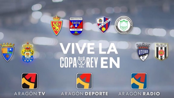 La Copa del Rey, en Aragón TV
