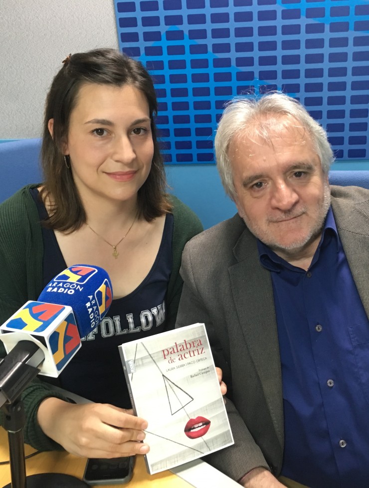 Entrevista a Laura Sierra y Paco Ortega en Aragón Radio dónde nos presentan su obra colaborativa "Palabra de actriz"