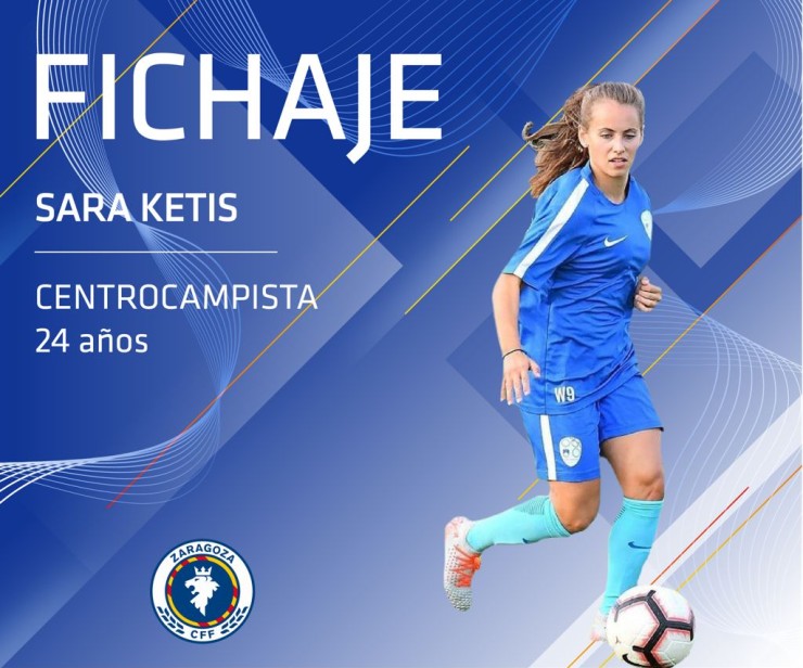 Sara Ketis nuevo fichaje de Zaragoza CFF.