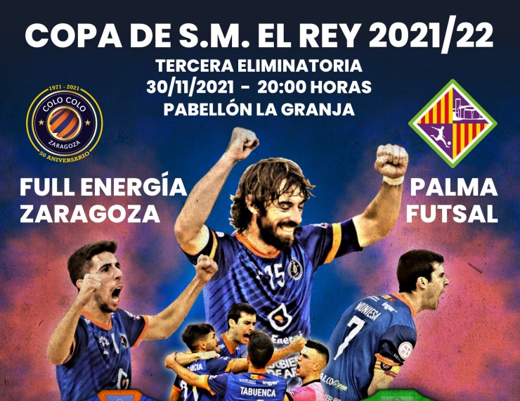 Cartel oficial del partido de Copa del Rey del Full Energía Zaragoza.