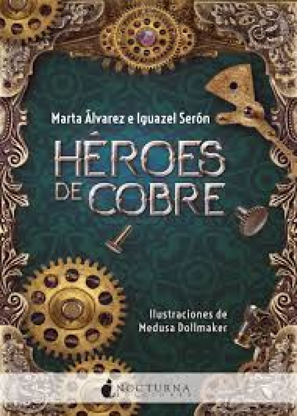 Imagen El libro 'Héroes de cobre' ha sido publicado por Nocturna Ediciones
