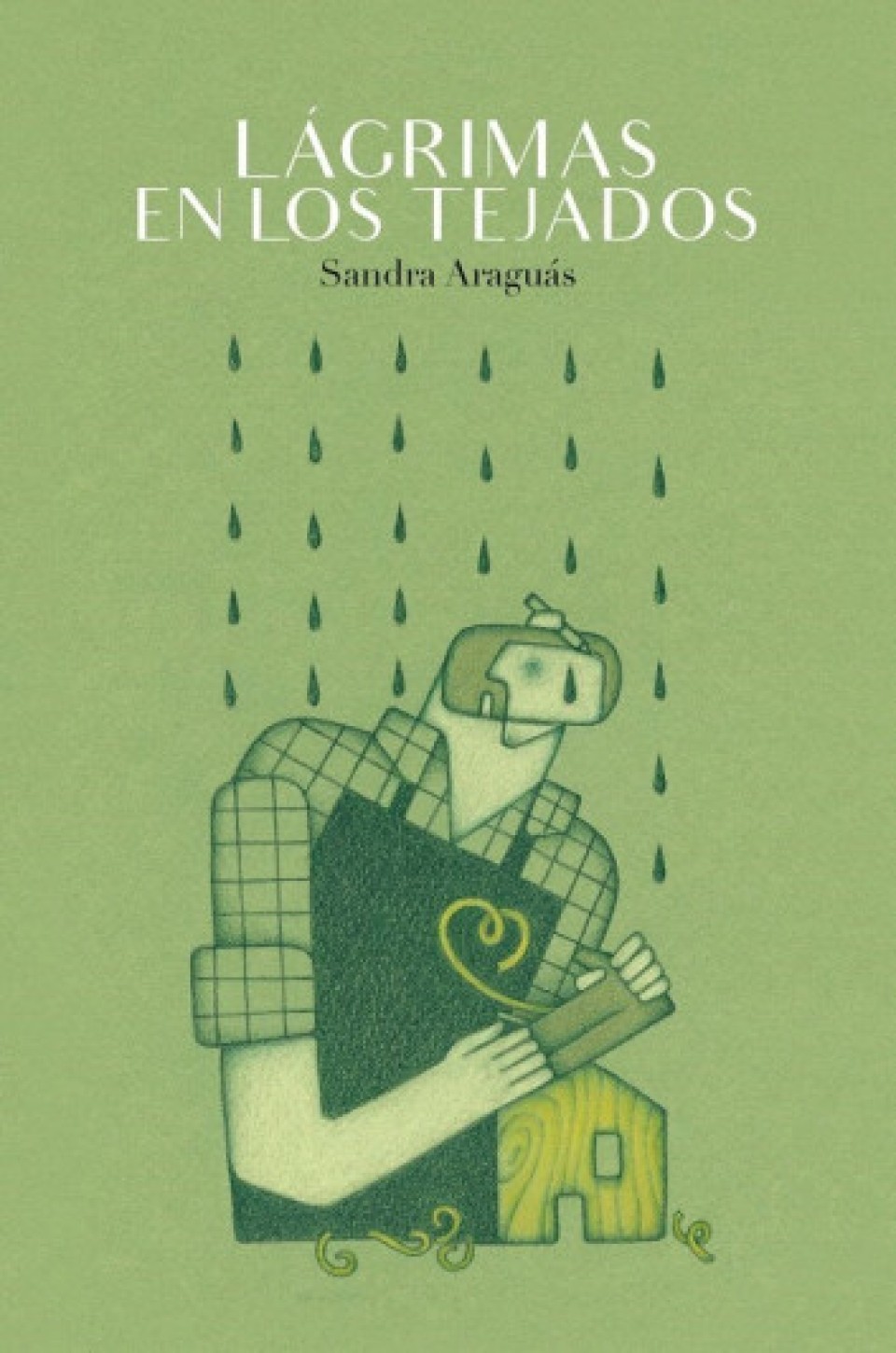 Imagen 'Lágrimas en los tejados' de Sandra Araguás