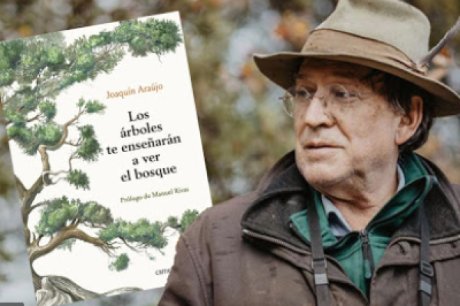 Libro 'Los árboles te enseñarán a ver el bosque', de Joaquín Araújo |  Podcasts | Aragón Radio (CARTV)